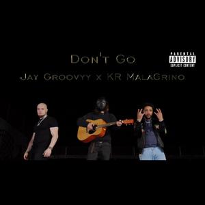 Don't Go (Explicit)