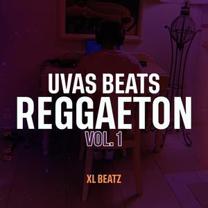 Uvas Beats Reggaeton, Vol. 1