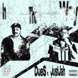 In The Way (feat. Just Jah) (Explicit)