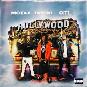 Hollywood (feat. Yung OTL & MoneyGame DJ) [Explicit]