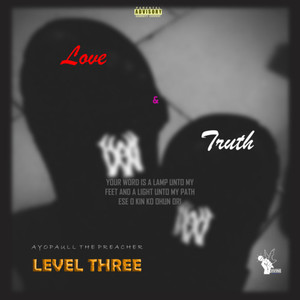 Level 3 (Love And Truth, Phenomenon) [Explicit]