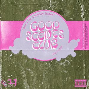 goodscents (feat. Vitamin Cea & Dré Dys) [Explicit]