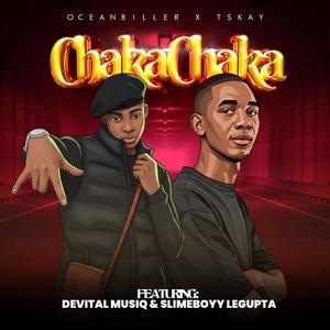 CHAKA CHAKA (feat. Devital Musiq & Slimeboyy_LeGupta)