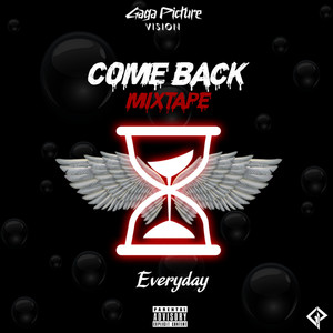 Come Back Mixtape (Explicit)