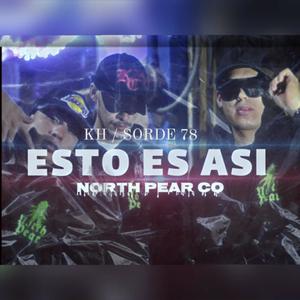 Esto Es Asi (feat. KH Amaya & Sorde 78) [Explicit]