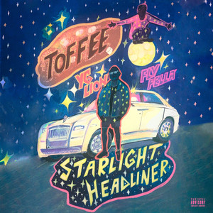 Starlight Headliner, Toffee (Explicit)