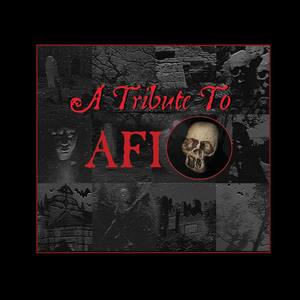 A Tribute To AFI
