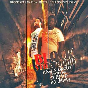 Blockstar Radio (Hosted By D Redd)