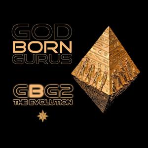 GBG2 (The Evolution) [Explicit]