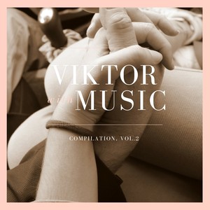 VIKTOR Music Compilation, Vol.2