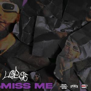 Miss Me (Explicit)