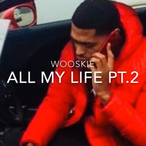 All My Life (Explicit)