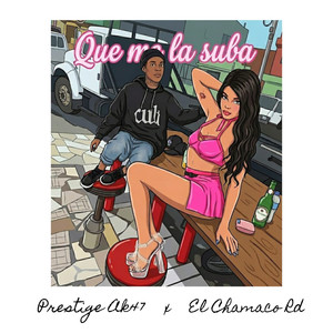 QUE ME LA SUBA (Explicit)