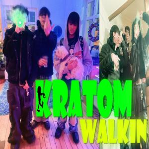 Kratom Walking (feat. 1sunboi, lb66 & 444jet) [Explicit]