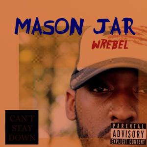 Mason Jar (Explicit)
