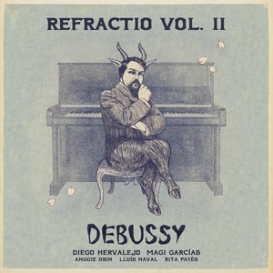 Refractio, Vol. II: Debussy