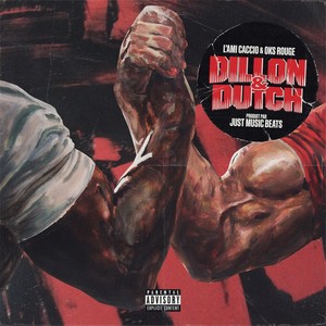 Dillon & Dutch (Explicit)