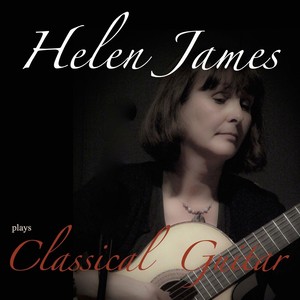 Helen James Plays Classical Guitar