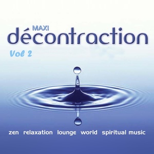 Maxi décontraction (Relaxation totale, vol. 2)