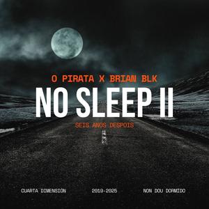 NO SLEEP II (feat. Brian BLK)