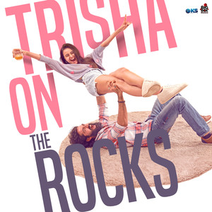 Thehere Ye Lamhe (From "Trisha On The Rocks")