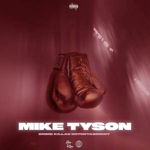 Mike Tyson (Explicit)