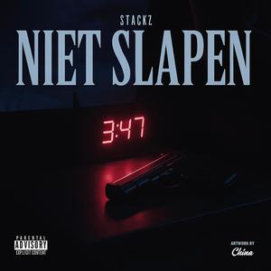 Niet Slapen (Explicit)