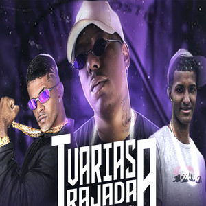 Varias Rajadas de T A (Remix|Explicit)