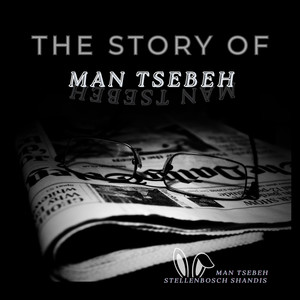 The Story of Man Tsebeh