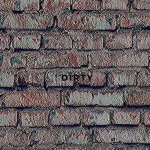 Dirty (Explicit)