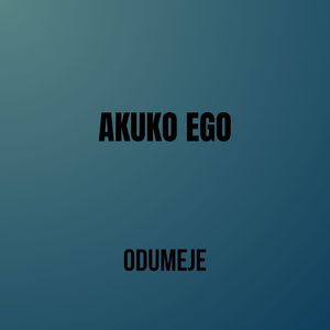 Akuko Ego (Explicit)