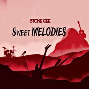 Sweet Melodies (Explicit)