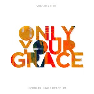 Only Your Grace