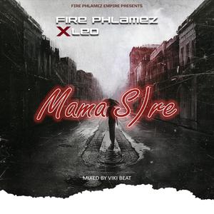 Mama S)re (feat. Leo)