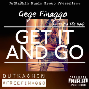 Get It And Go (Explicit)