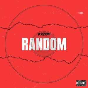 Random (Extended Play) [Explicit]