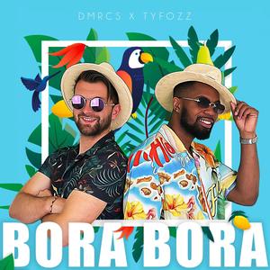 Bora Bora (Explicit)