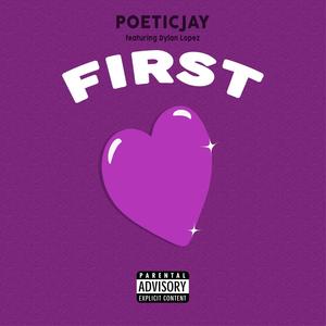 First (feat. Dylon Da Don) [Explicit]