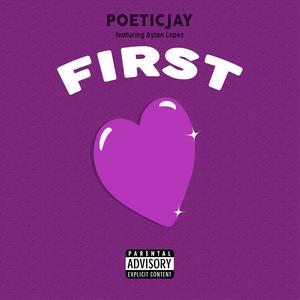 First (feat. Dylon Da Don) (Explicit)