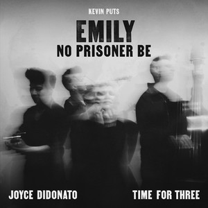 Emily — No Prisoner Be - No. 1, They shut me up