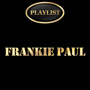 Frankie Paul Playlist