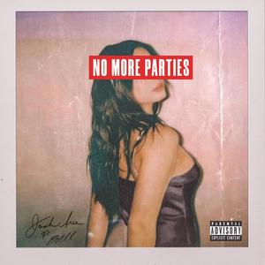 No More Parties (feat. Baxx) (Explicit)