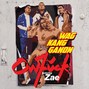 Wag Kang Ganon (feat. Zae) (Explicit)