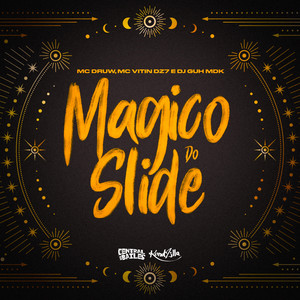 Mágico do Slide (Explicit)