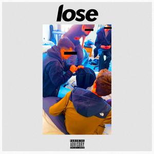 lose (Explicit)