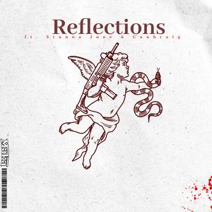 Reflections (feat. Stunna June & Cuuhraig) (Explicit)