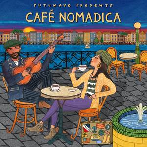 Café Nomadica by Putumayo