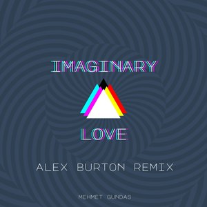 Imaginary Love (Alex Burton Remix)