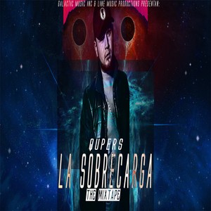 La Sobrecarga (The Mixtape)