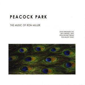 Peacock Park the Music of Ron Miller